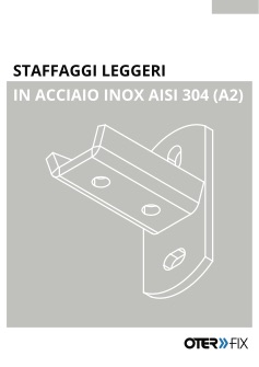 Staffaggi leggeri in acciaio inox AISI 304 (A2)