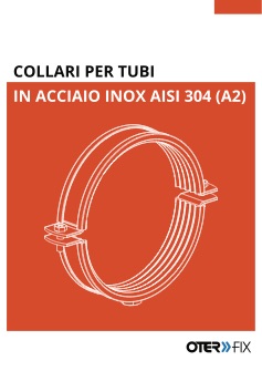 Collari per tubi in acciaio inox AISI 304 (A2)