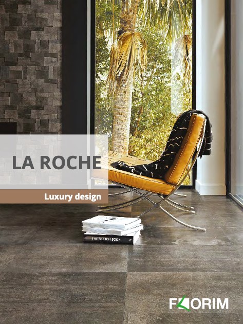 Florim Luxury - Catalogue La roche